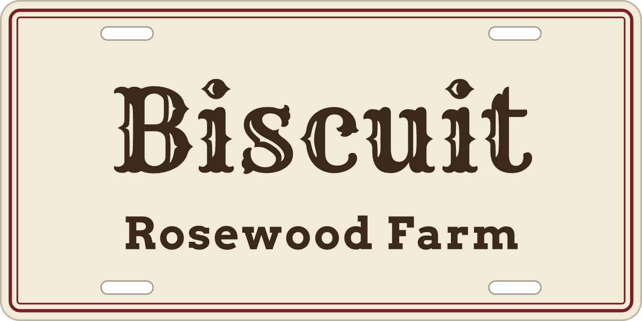 Western: a stall sign reading Biscuit, Rosewood Farm