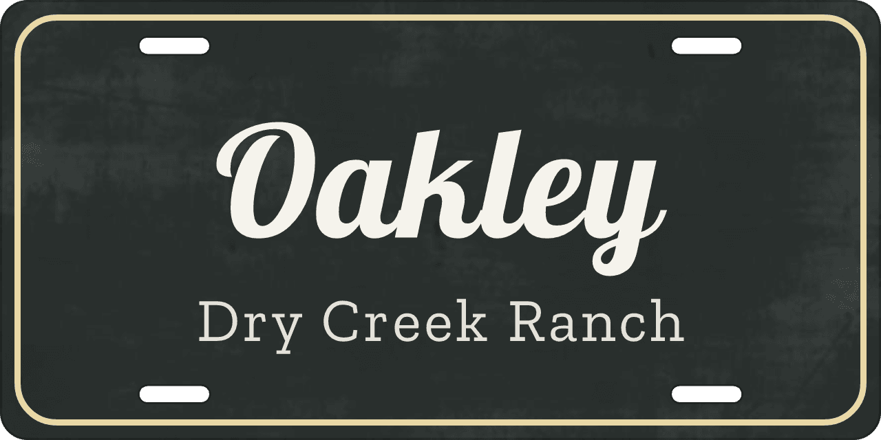 Chalkboard: a stall sign reading Oakley, Dry Creek Ranch
